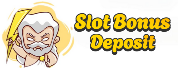 Slot Bonus Deposit